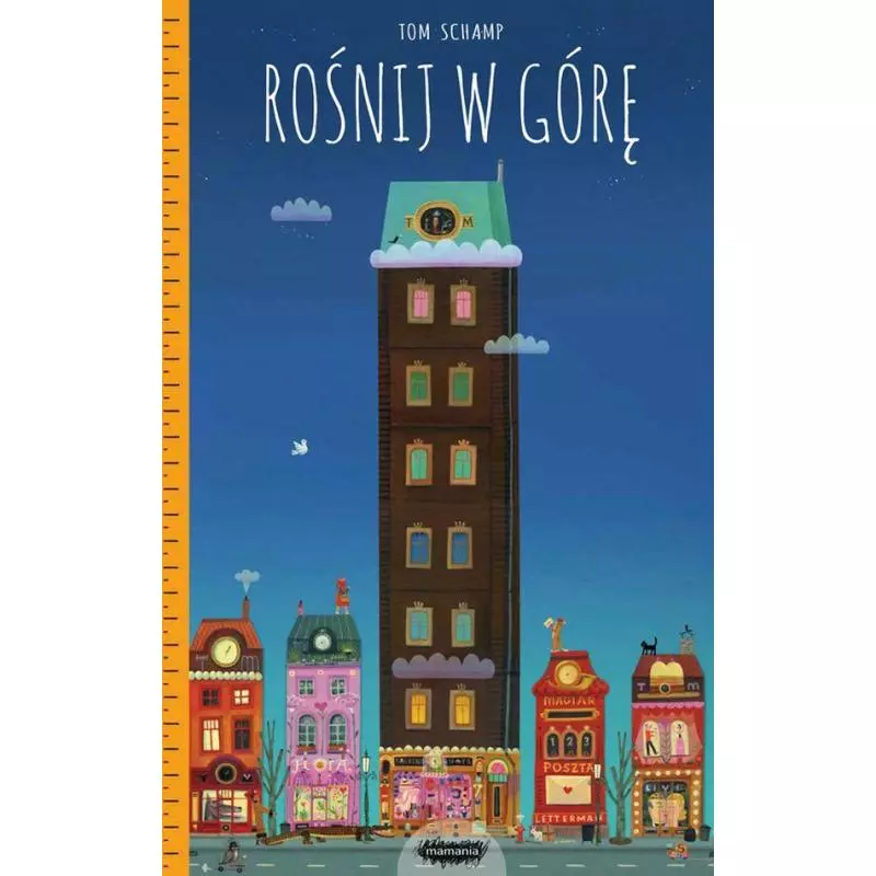 ROŚNIJ W GÓRĘ Tom Schamp - Mamania ROŚNIJ W GÓRĘ Tom Schamp - Mamania