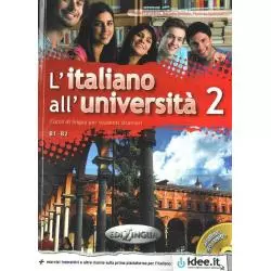 ITALIANO ALLUNIVERSITA 2 PODRĘCZNIK Z ĆWICZENIAMI + CD Matteo Grassa, Marcella Delitala, Fiorenza Quercioli - Edilingua