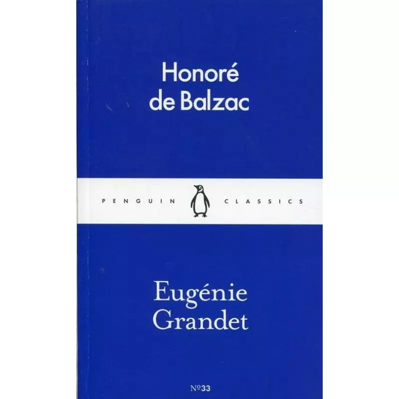 EUGENIE GRANDET Honore de Balzac - Penguin Books