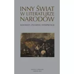 INNY ŚWIAT W LITERATURZE NARODÓW - Instytut Literatury