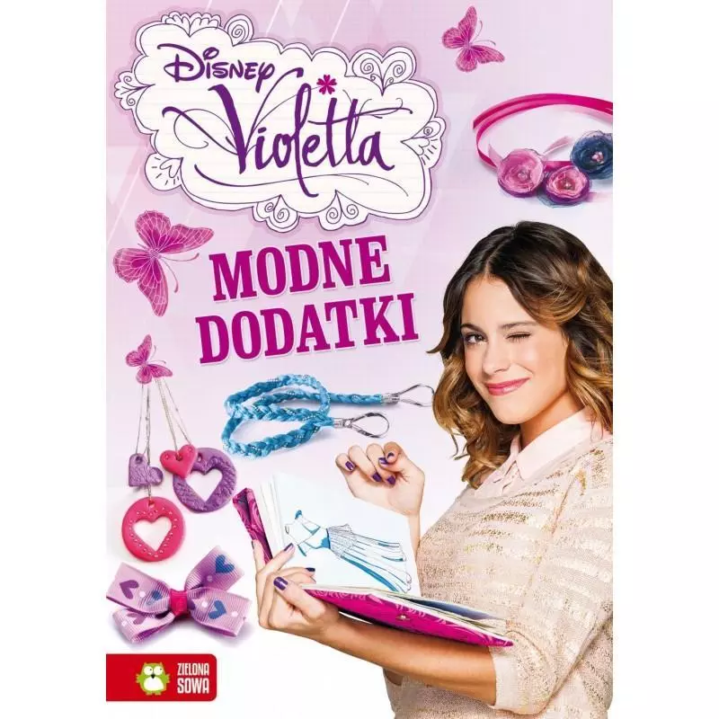 VIOLETTA DISNEY MODNE DODATKI - Zielona Sowa