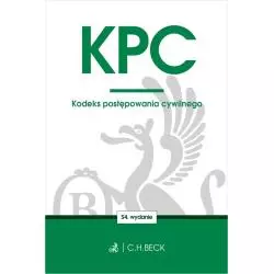 KPC. KODEKS POSTĘPOWANIA CYWILNEGO - C.H.Beck