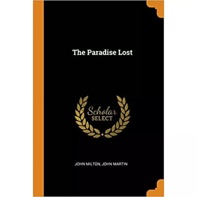 THE PARADISE LOST John Milton, John Martin - Franklin Classics