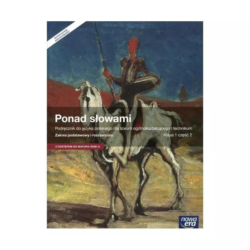 JĘZYK POLSKI PONAD SŁOWAMI 1 PODRĘCZNIK 2 ZAKRES PODSTAWOWY I ROZSZERZONY Anna Równy - Nowa Era