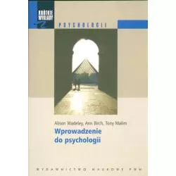 KRÓTKIE WYKŁADY Z PSYCHOLOGII WPROWADZENIE DO PSYCHOLOGII Alison Wadeley - PWN