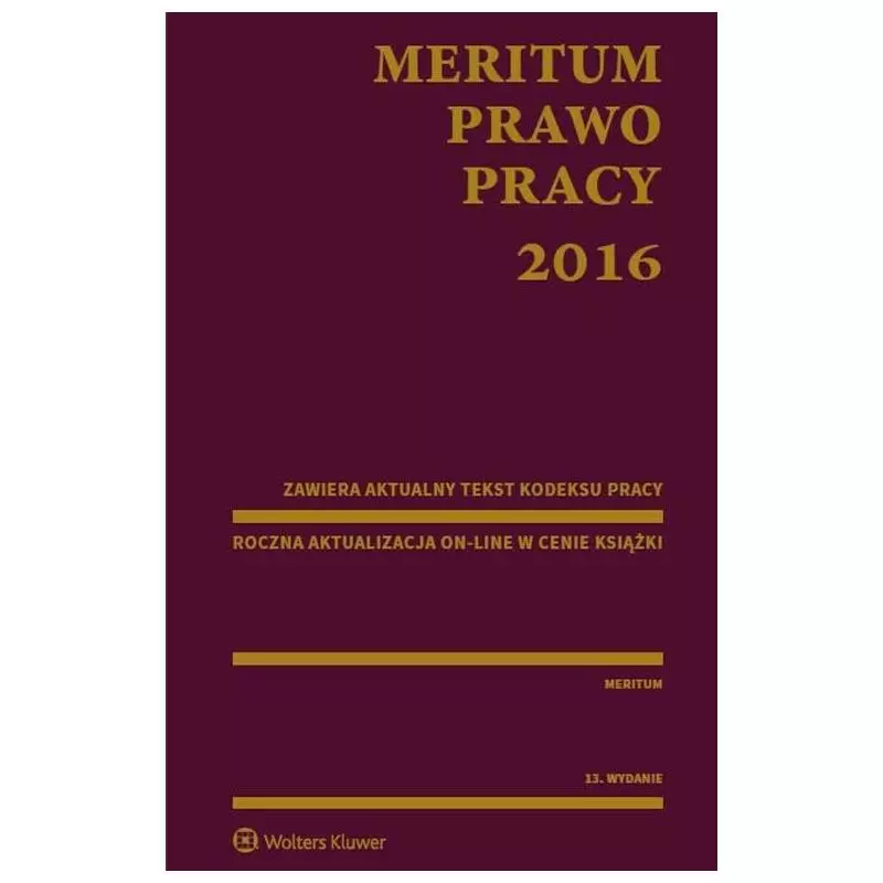 MERITUM PRAWO PRACY 2016 Kazimierz Jaśkowski - Wolters Kluwer