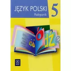 JĘZYK POLSKI 5 PODRĘCZNIK Anna Polak - WSiP