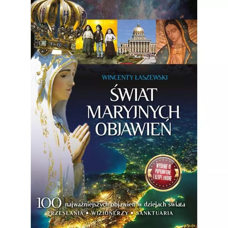 ŚWIAT MARYJNYCH OBJAWIEŃ Wincenty Łaszewski - Fronda