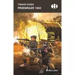 PRZEBRAŻE 1943 Tomasz Dudek - Bellona