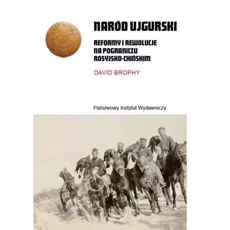 NARÓD UJGURSKI David Brophy - Piw