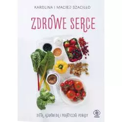 ZDROWE SERCE Maciej Szaciłło, Karolina Szaciłło - Rebis