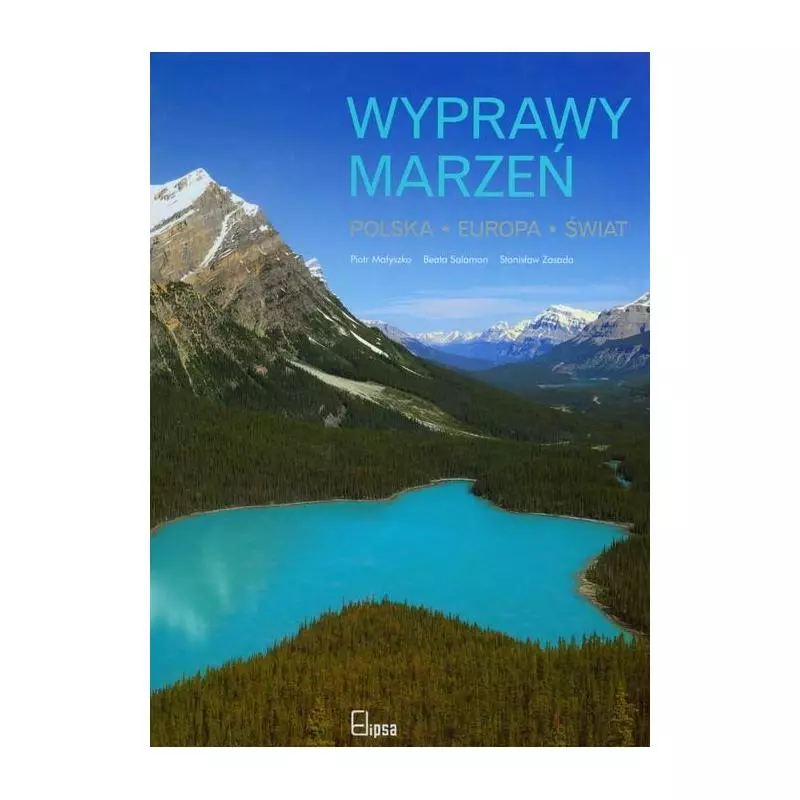 POLSKA, EUROPA, ŚWIAT. WYPRAWY MARZEŃ - Elipsa