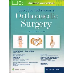 OPERATIVE TECHNIQUES IN ORTHOPAEDIC SURGERY THIRD EDITION VOLUME ONE Sam W. Wiesel - Wolters Kluwer