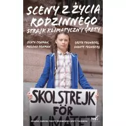 SCENY Z ŻYCIA RODZINNEGO STRAJK KLIMATYCZNY GRETY Malena Ernman, Greta Thunberg - Post Factum