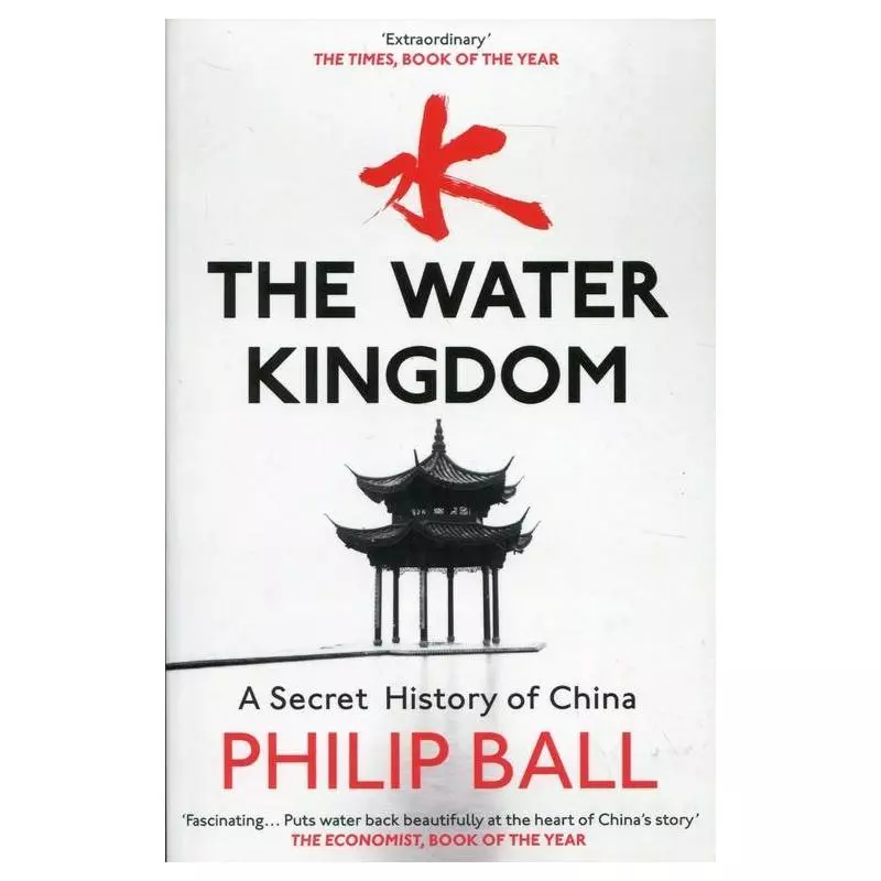 THE WATER KINGDOM Philip Ball - Vintage