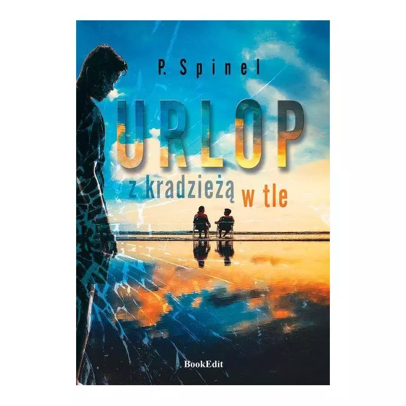 URLOP Z KRADZIEŻĄ W TLE Spinel P. - BookEdit