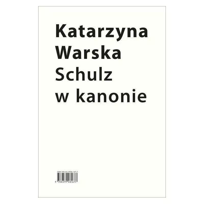 SCHULZ W KANONIE RECEPCJA SZKOLNA W LATACH 1945-2018 Katarzyna Warska - Słowo/Obraz/Terytoria