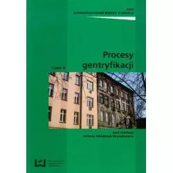 PROCESY GENTRYFIKACJI Jolanta Jakóbczyk - Gryszkiewicz - Wydawnictwo Uniwersytetu Łódzkiego