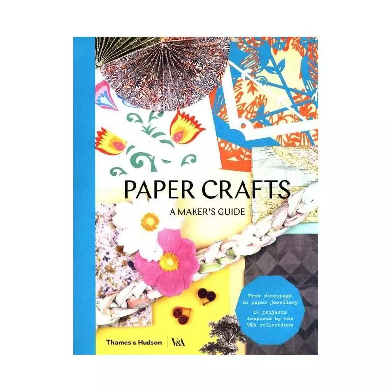 PAPER CRAFTS A MAKERS GUIDE Rob Ryan - Thames&Hudson