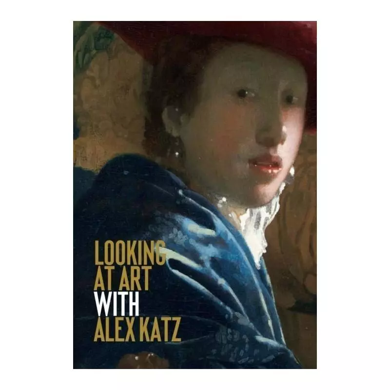 LOOKING AT ART WITH ALEX KATZ Alex Katz - Laurence King Publishing