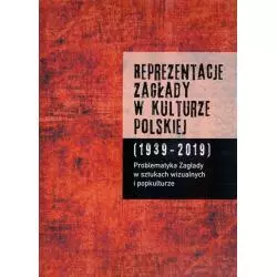 REPREZENTACJE ZAGŁADY W KULTURZE POLSKIEJ 2 PROBLEMATYKA ZAGŁADY W SZTUKACH WIZUALNYCH I POPKULTURZE - Instytut Badań Lite...