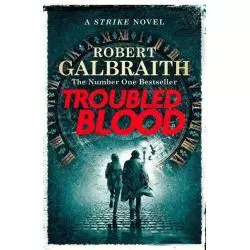 TROUBLED BLOOD Robert Galbraith - Sphere