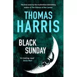 BLACK SUNDAY Thomas Harris - Hodder And Stoughton