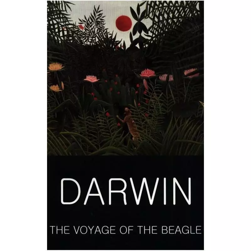 THE VOYAGE OF THE BEAGLE Charles Darwin - Wordsworth