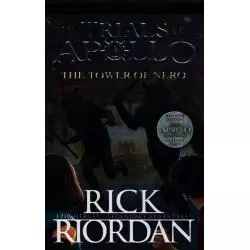 THE TOWER OF NERO THE TRIALS OF APOLLO Rick Riordan - Puffin Books