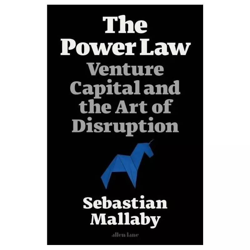 THE POWER LAW Sebastian Mallaby - Allen Lane