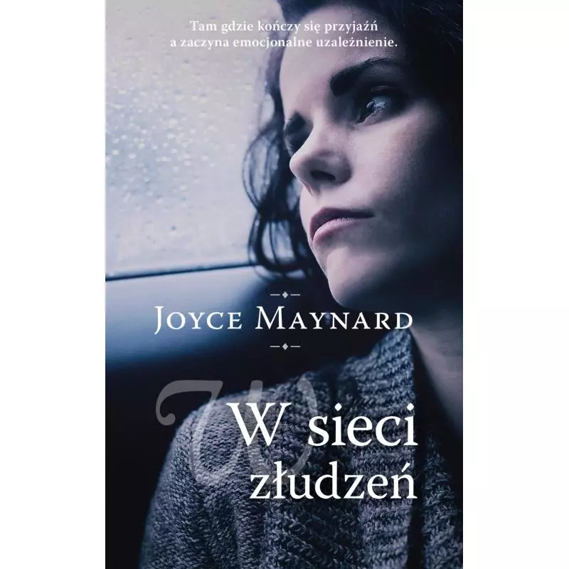 W SIECI ZŁUDZEŃ Joyce Maynard - Muza