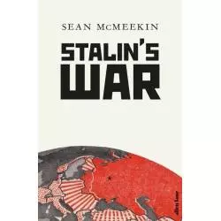 STALINS WAR McMeekin Sean - Allen Lane