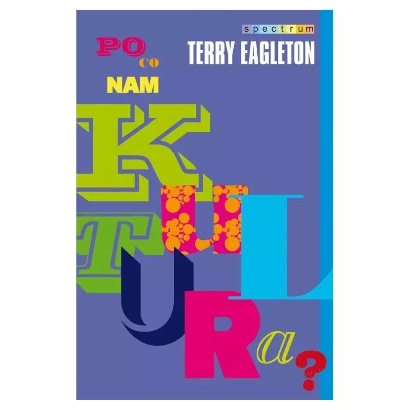 PO CO NAM KULTURA? Terry Eagleton - Muza