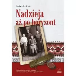 NADZIEJA AŻ PO HORYZONT Barbara Goralczuk - Fundacja Sąsiedzi