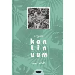 W GŁĘBI KONTINUUM Jean Liedloff - Mamania