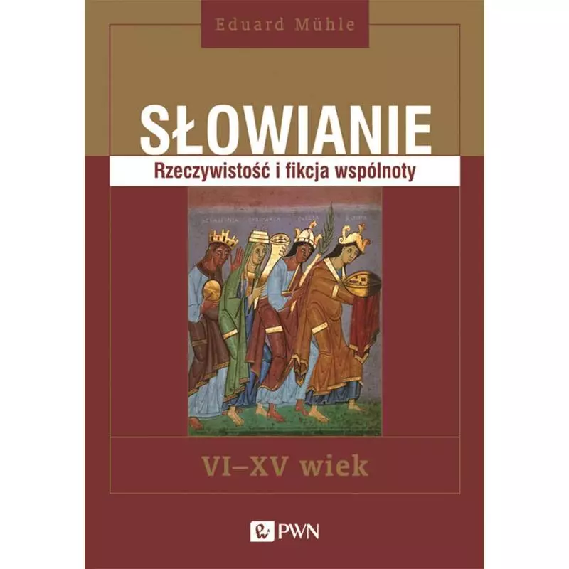 SŁOWIANIE Eduard Muhle - PWN