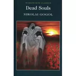 DEAD SOULS Nikolai Gogol - Wordsworth