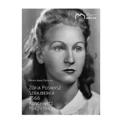 ZOFIA POSMYSZ. SZRAJBERKA 7566 AUSCHWITZ 1942–1945 Maria Anna Potocka - Muzeum Sztuki Współczesnej w Krakowie