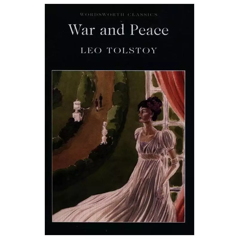 WAR AND PEACE Leo Tolstoy - Wordsworth