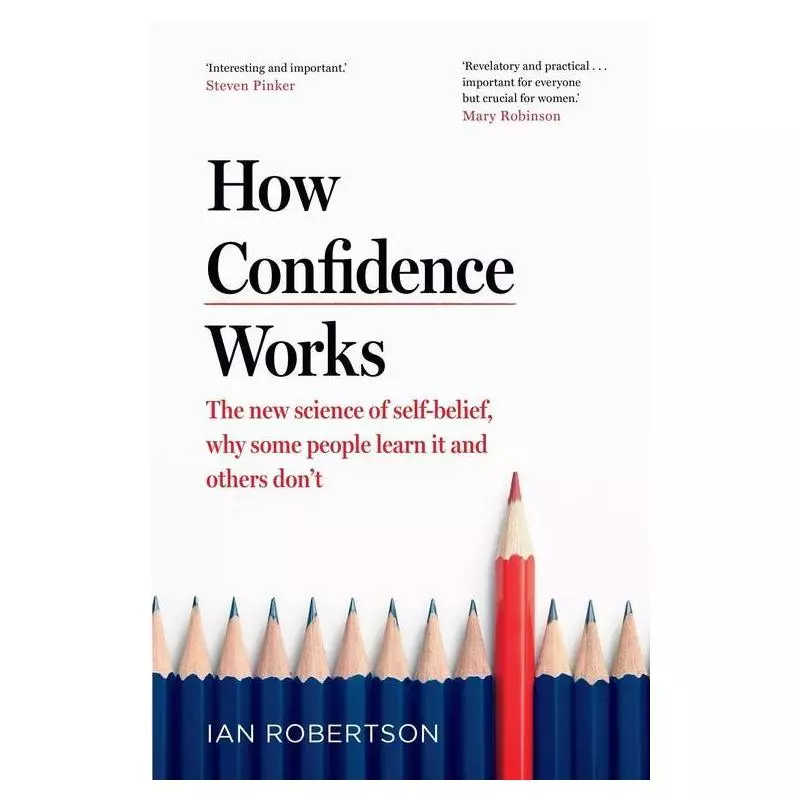 HOW CONFIDENCE WORKS Ian Robertson - Bantam Press