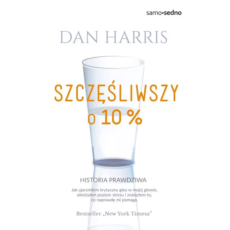 SZCZĘŚLIWSZY O 10% Dan Harris - Edgard