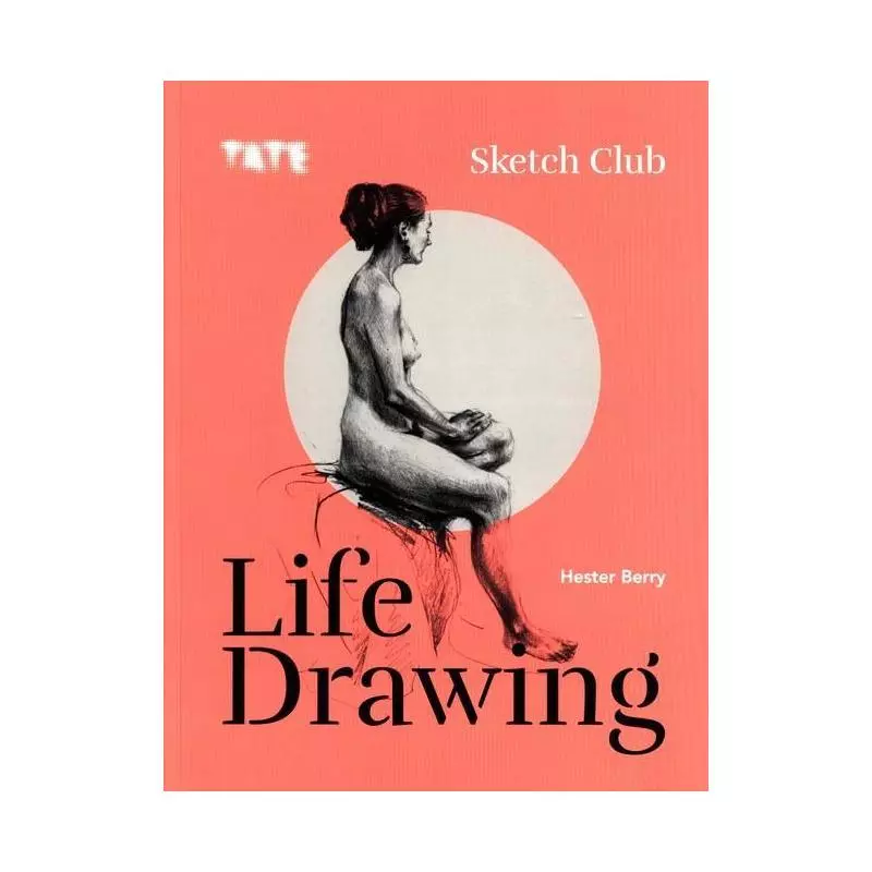 TATE: SKETCH CLUB LIFE DRAWING Hester Berry - Wordsworth