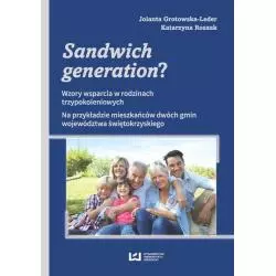 SANDWITCH GENERATION? Jolanta Grotowska-Leder, Katarzyna Roszak - Wydawnictwo Uniwersytetu Łódzkiego