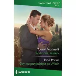 RODZINNE SEKRETY / GDY RAZ PRZYJEDZIESZ DO WŁOCH Jane Porter, Carol Marinelli - HarperCollins