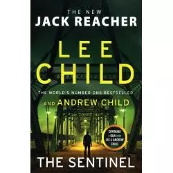 THE SENTINEL Lee Child, Andrew Child - Bantam Press