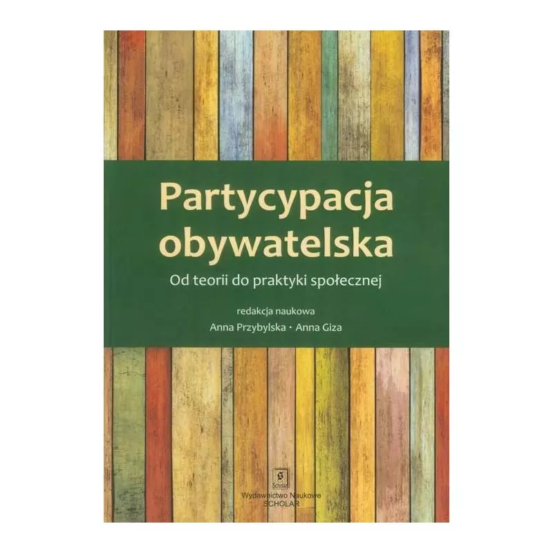 PARTYCYPACJA OBYWATELSKA Anna Przybylska, Anna Giza - Scholar