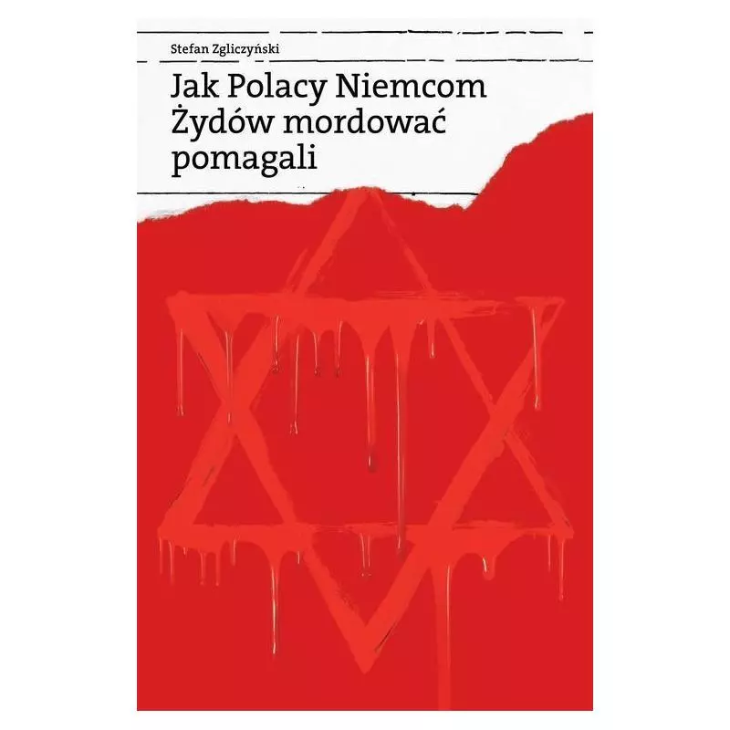 JAK POLACY NIEMCOM ŻYDÓW MORDOWAĆ POMAGALI Stefan Zgliczyński - Czarna Owca