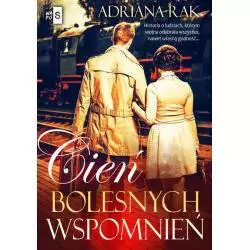 CIEŃ BOLESNYCH WSPOMNIEŃ Adriana Rak - WasPos