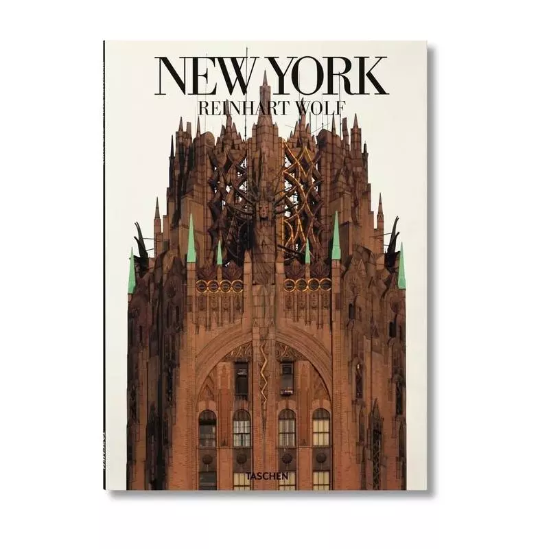 REINHART WOLF NEW YORK Reinhart Wolf - Taschen