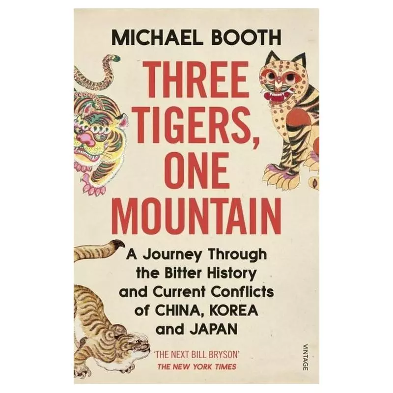 THREE TIGERS, ONE MOUNTAIN Michael Booth - Vintage